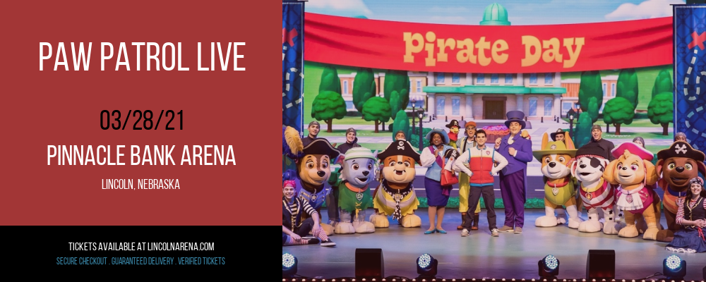 PAW Patrol Live [CANCELLED] at Pinnacle Bank Arena