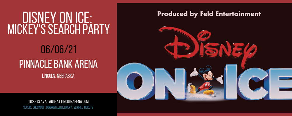 Disney On Ice: Mickey's Search Party at Pinnacle Bank Arena tickets Disney On Ice: Mickey's Search Party at Pinnacle Bank Arena