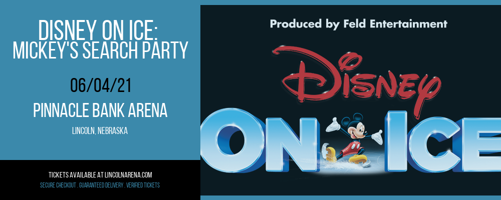 Disney On Ice: Mickey's Search Party at Pinnacle Bank Arena tickets Disney On Ice: Mickey's Search Party at Pinnacle Bank Arena