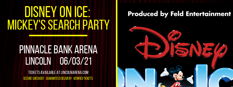 Disney On Ice: Mickey's Search Party at Pinnacle Bank Arena tickets Disney On Ice: Mickey's Search Party at Pinnacle Bank Arena