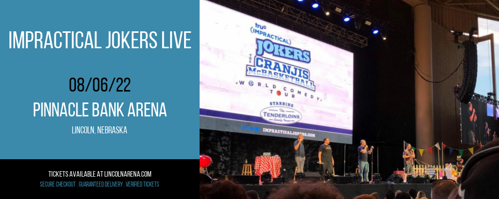 Impractical Jokers Live [CANCELLED] at Pinnacle Bank Arena