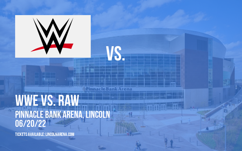 WWE vs. WWE: Raw at Pinnacle Bank Arena