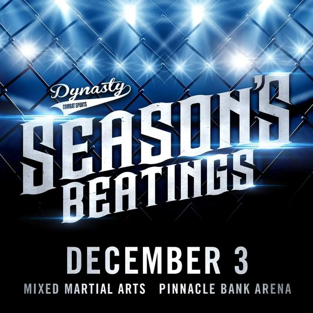 Dynasty Combat Sports 83: Seasons Beatings 2022 at Pinnacle Bank Arena