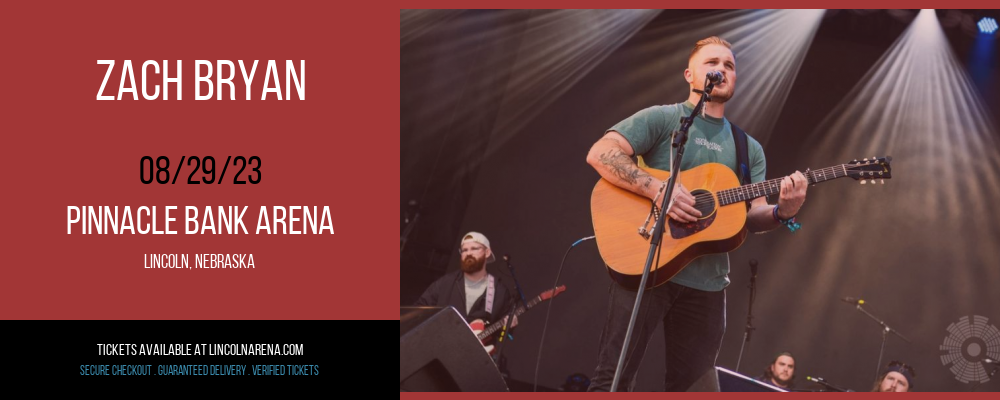 Zach Bryan at Pinnacle Bank Arena tickets Zach Bryan at Pinnacle Bank Arena