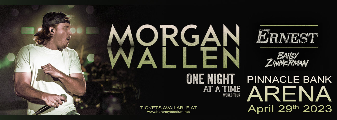 Morgan Wallen, Ernest & Bailey Zimmerman at Pinnacle Bank Arena