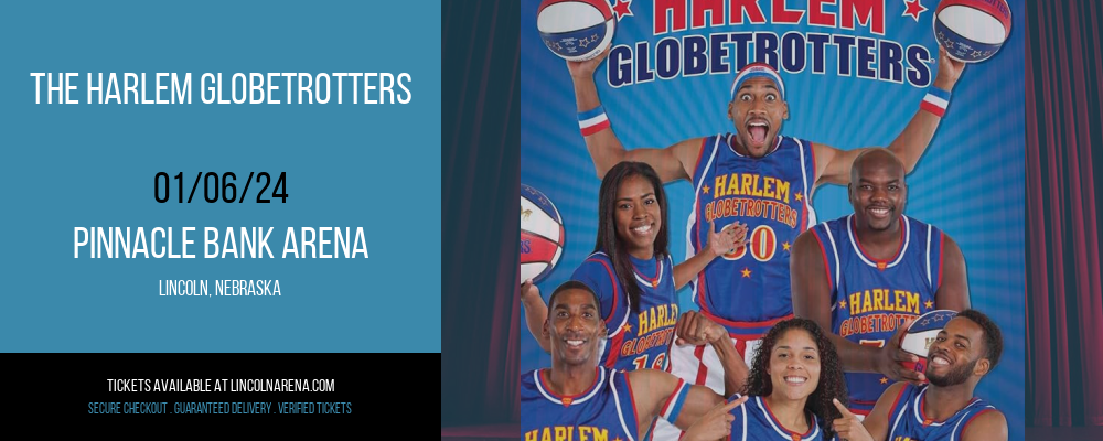 The Harlem Globetrotters at Pinnacle Bank Arena