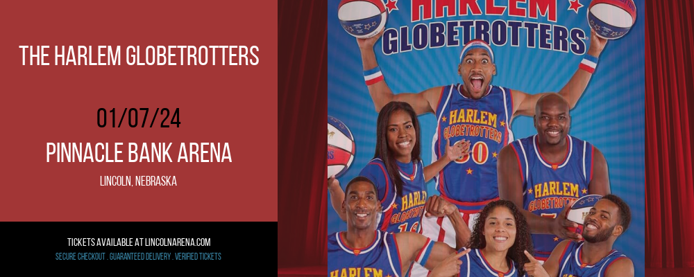 The Harlem Globetrotters [CANCELLED] at Pinnacle Bank Arena
