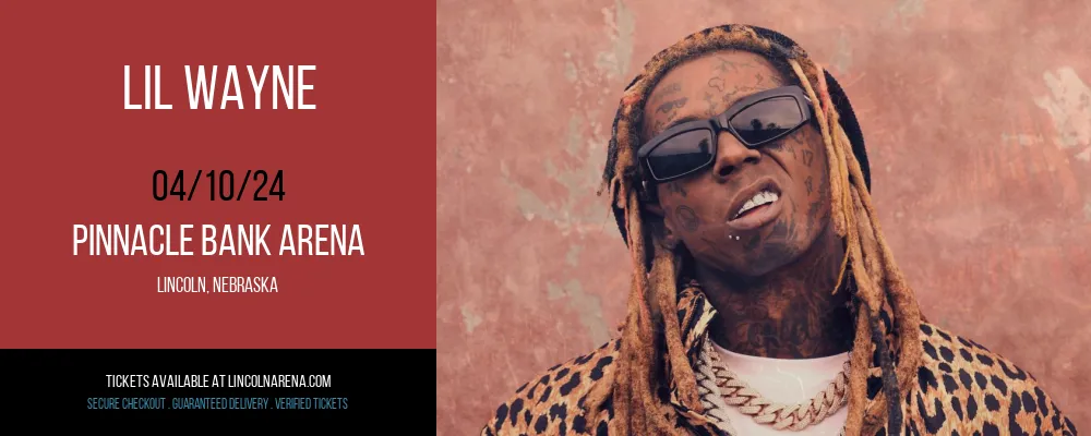 Lil Wayne at Pinnacle Bank Arena